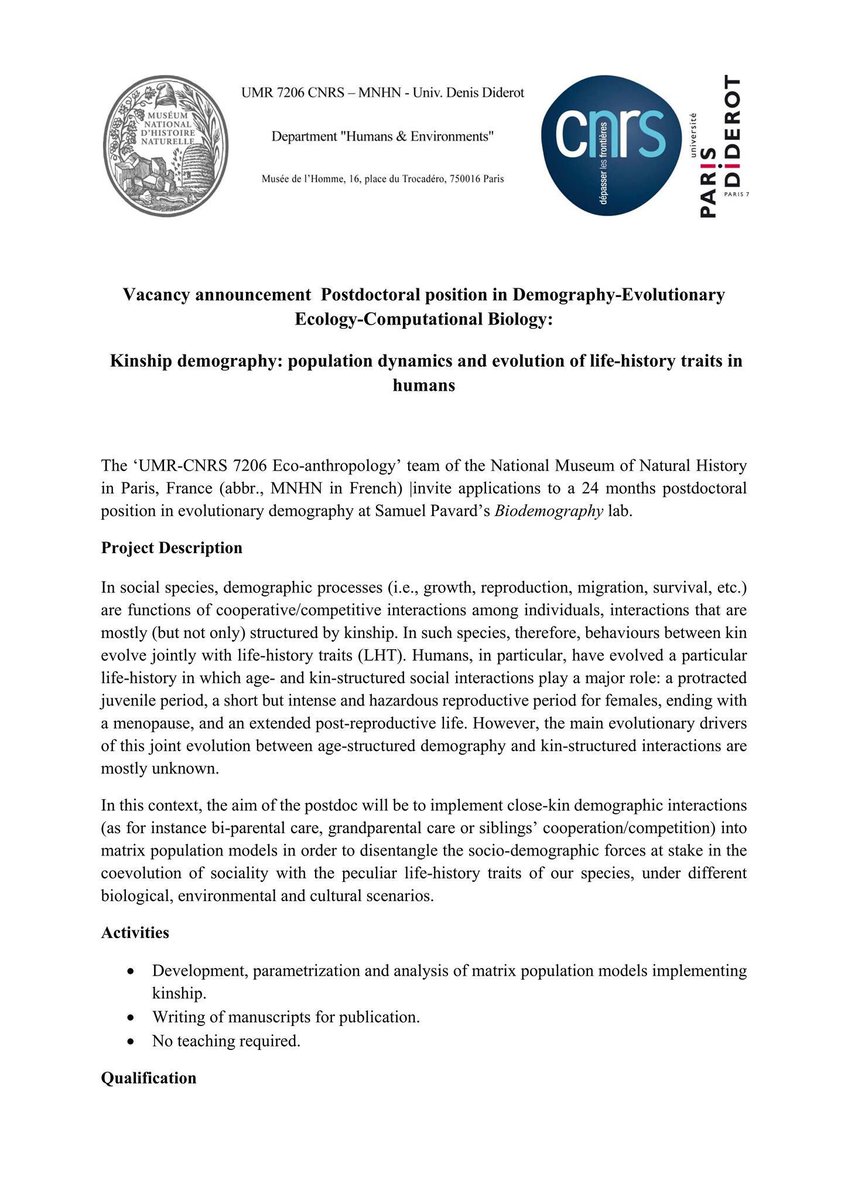 A two-year postdoctorate position on 'Kinship demography: population dynamics and evolution of life-history traits in humans' in the human biodemography team of the National Muséum of Natural History in Paris, 

Deadline: November 1st, 2019