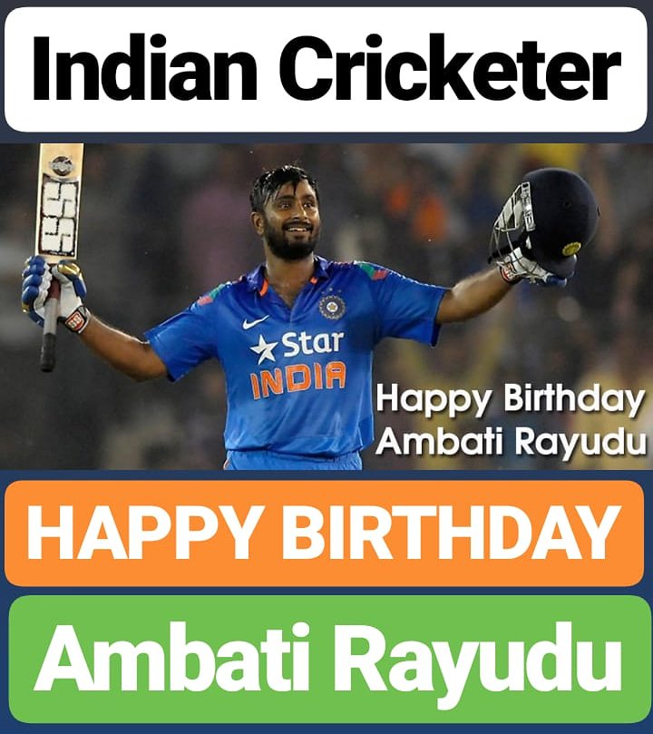 HAPPY BIRTHDAY 
Ambati Rayudu 