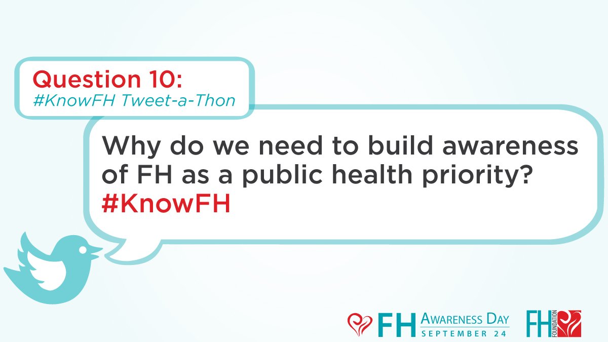 FamilyHeartFdn's tweet photo. Q10:Why do we need to build awareness of FH as a #publichealth priority? #KnowFH https://t.co/w6acGCOpac