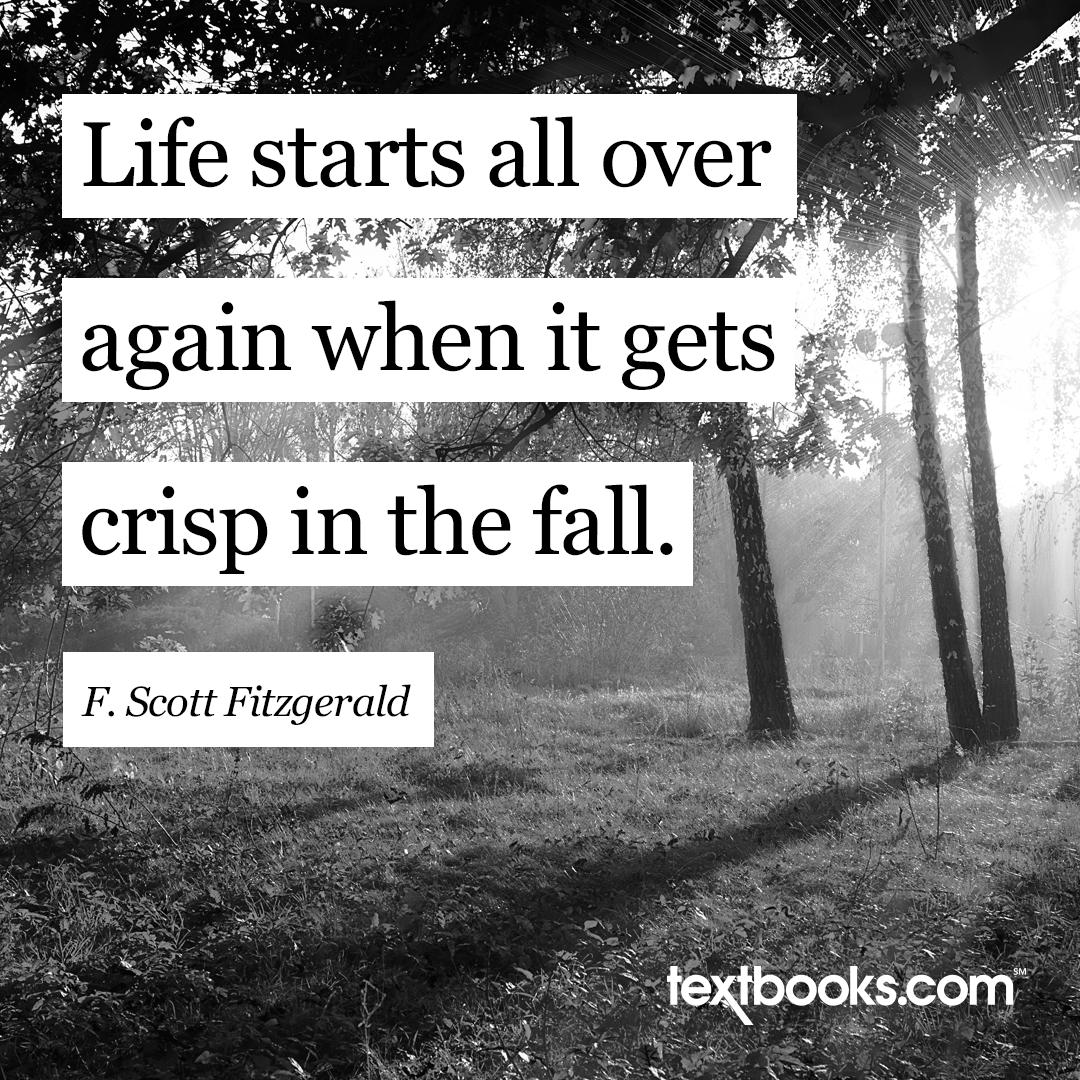 Textbooks's tweet image. Today’s quote comes from F.Scott Fitzgerald’s Great Gatsby—a suitable quote to kick off Fall and celebrate the author’s birthday.