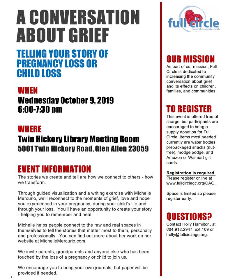 Conversation About Grief: Telling Your Story of Pregnancy Loss or Child Loss on October 9th - open to the public &amp; free of charge, however please preregister here: fullcirclegc.org/cag/
#grief #RVA #fullcirclegc