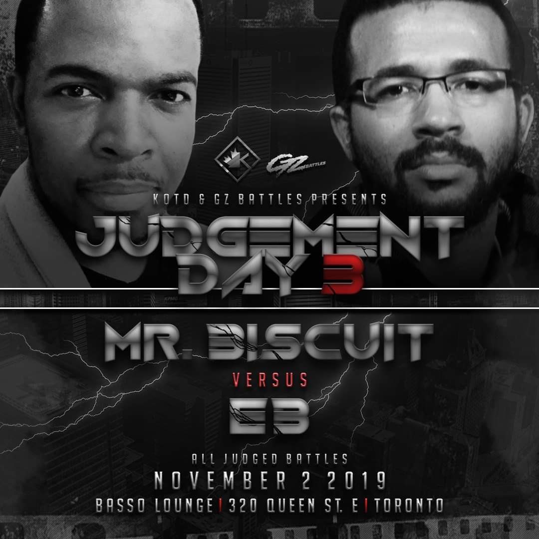 GZBattles's tweet photo. #JudgementDay3 (All Judged Battles)
‼️Announcement #4‼️
MrBiscuit vs Eb
November 2nd - #TORONTO
@KOTDtv x @GZBattlesIG https://t.co/kzVJ2guzpl