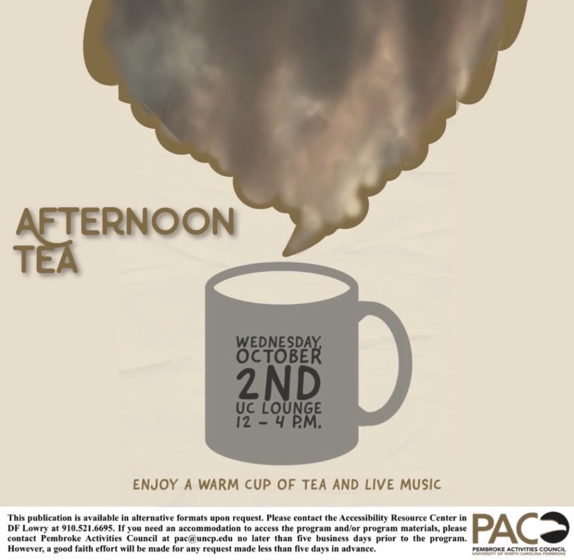 UNCP_PAC's tweet photo. Good Morning Braves! Next Wednesday, Oct 2, we will be hosting an event called Afternoon Tea. It’s from 12-4pm in the UC Lounge. Come join us in some warm tea and a beautiful live performance from Jordy Searcy! #uncp #BraveNation #uncp20 #uncp21 #uncp22 #uncp23 https://t.co/09Q32EUwHE