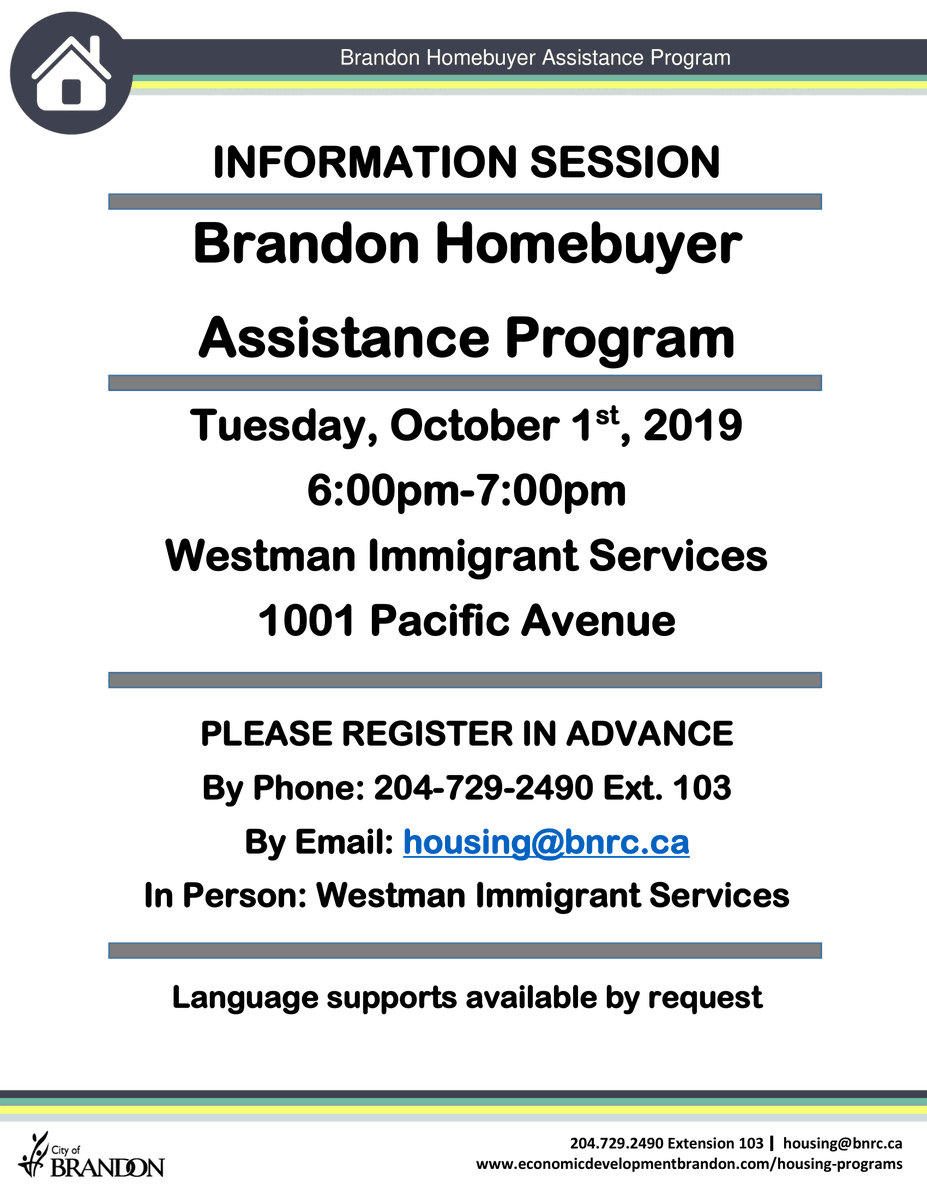 Note:  Information Session for the Brandon Homebuyer Assistance Program #WIS #BNRC #bdnmb #COB