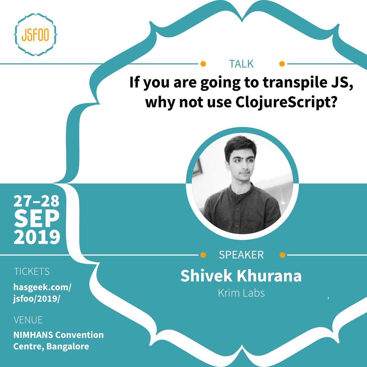 shivek_khurana's tweet photo. I'll be talking about my Clojure journey and the benefits of transpiling JS using ClojureScript at @hasgeek's #JSFOO2019 in Bangalore on 26th and 27th September.
Say hi if you are around!
PS: Ticket link with a discount code : https://t.co/ZnmJKucf7u https://t.co/wayy3NClsk