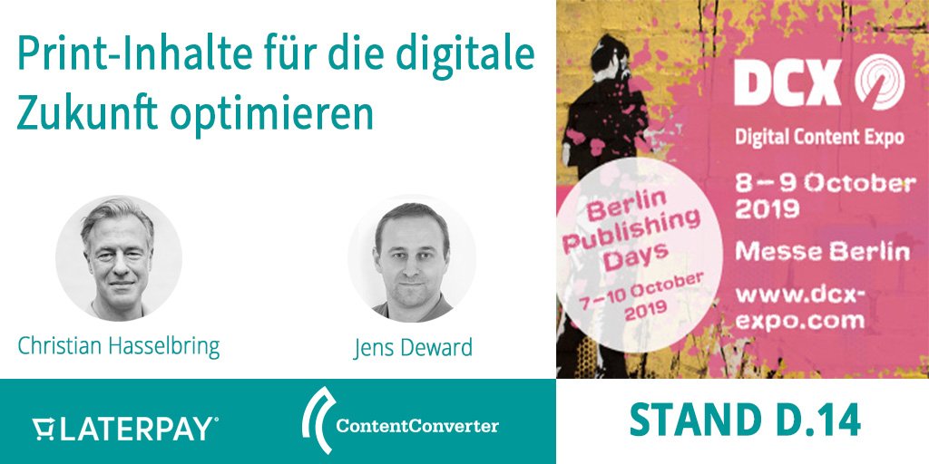 LaterpayDE's tweet photo. Wie optimieren Sie Ihre Print-Inhalte für die digitale Zukunft? Vom 8. bis 9. Oktober sind wir gemeinsam mit unserem Partner ContentConverter auf der DCX in Berlin und tauschen uns gerne darüber aus. https://t.co/cQxyxyE05N #laterpay #contentconverter #dcxexpo https://t.co/Etyj9wZQuI
