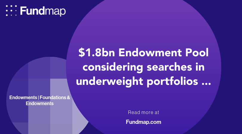 tfintelligence's tweet image. $1.8bn Endowment Pool considering searches in underweight portfolios, read more here bit.ly/2lorUum #Fundmap #Endowments