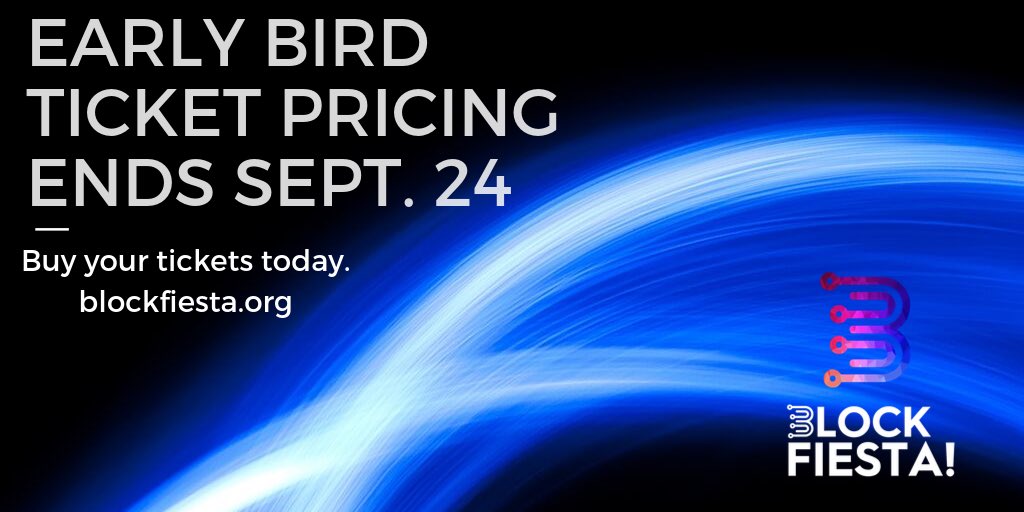 BlockFiestaABQ's tweet photo. Early bird BlockFiesta! conference pricing ends today, Tuesday 9/24. After today, ticket prices will increase from $49 to $69. Buy your tickets today. https://t.co/kMAd20fOSN https://t.co/F3OL87lFa3