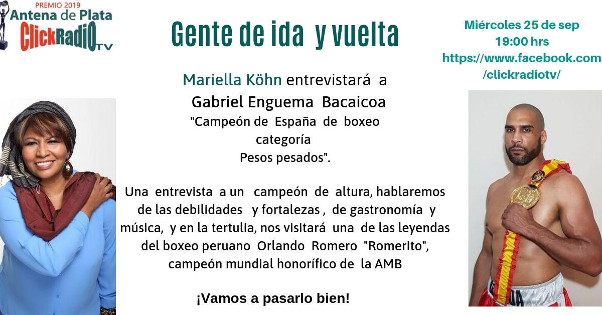 mariellakb's tweet photo. mañana miércoles 25  de  sept.  a las  19:00 hrs  GENTE DE IDA  Y VUELTA en clickradiotv entrevista a  Gabriel Enguema  Bacaicoa  campeón de España  de  boxeo  categoria  pesos pesados
@WBCBoxing @X1Pesado @ClickRadioTv @boxing @gabriel_enguema_boxer @BoxeoMundial https://t.co/Qtz1s5cQSS