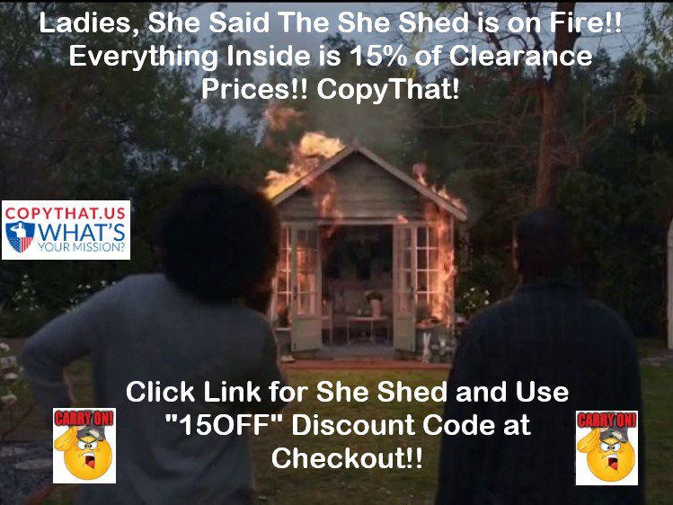 Copy_That_US's tweet image. Ladies 15% Off All Ready Clearance Prices on Everything in the She Shed!! Click The Link to Shop Now!! #CopyThat
ow.ly/LiKF50woZWC

#SHESHED #Veterans #USA #Sale #15OFF #Woman #Women #Clearance
