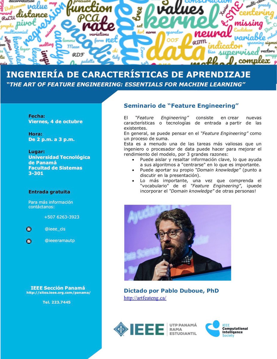 j_sgalan's tweet image. El capitulo estudiantil #ComputationalIntelligence de 
@ieeeramautp los invita a escuchar  el 4/Oct 
al Dr @pabloduboue, quien nos presentara sobre Ingeniería de Características en Aprendizaje Automático y presentara parte del libro artfeateng.ca @fiscutp @UTPInvestiga