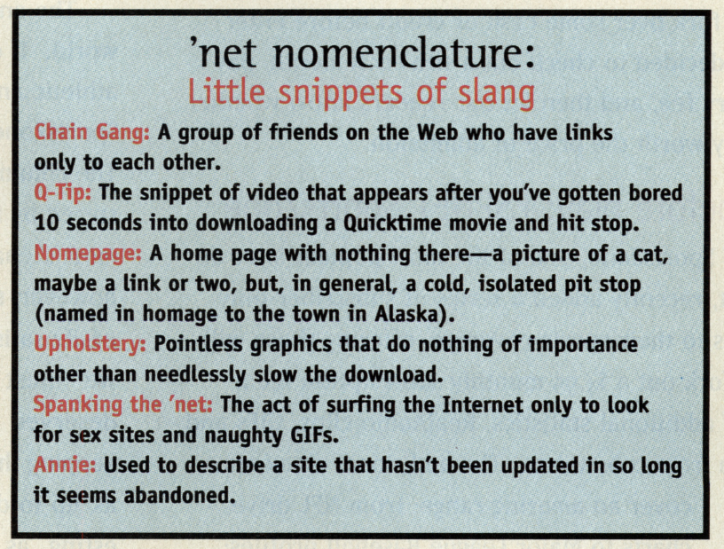 Skov Ræv barmhjertighed Jess Morrissette on Twitter: "Here's a list of alleged Internet slang from  the December 1995 issue of Internet Underground magazine. I'm not 100%  convinced anyone ever used any of these. https://t.co/jXooaeUTN1" /