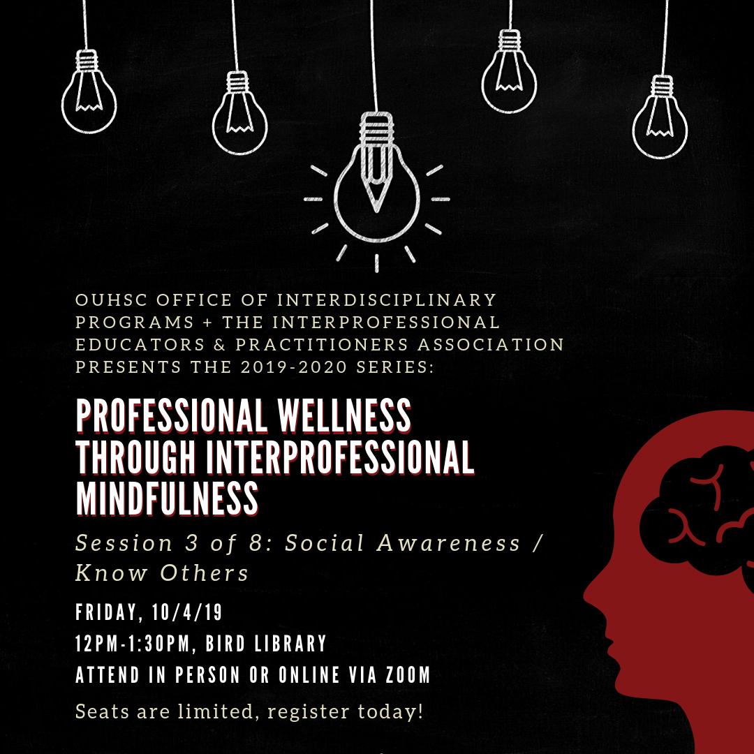 ouhsc_ipe's tweet photo. Session three of our Mindfulness Series is rapidly approaching! Previous attendees cannot stop raving about the content. Check the link and save your seat today: https://t.co/Zx2HeJzxL4 #OUHSCIPE https://t.co/quAHysHpv5