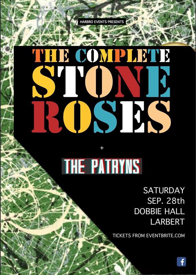 It’s this Saturday that we take to the Dobbie Hall to support <a href="/thecompletes/">COMPLETE STONE ROSES</a> 
Don’t forget discount code PATRYNS for cheaper tickets: eventbrite.co.uk/e/the-complete…

Not one to be missed!