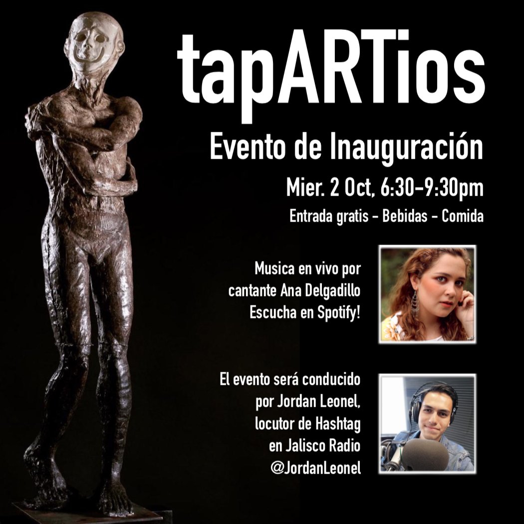lafehotelandart's tweet photo. "tapARTios" Inauguracion 2 de octubre: Musica por cantante @Anadelgadillor – escucha en Spotify! Conducido por @JordLeonel, locutor de Hashtag en Jalisco Radio. Comida, bebidas, entrada gratis! Detalles: https://t.co/2Yuud3AH4B #tapARTios #HashtagJB #artegdl #tuenchapu #gdl https://t.co/6cPNuL5r72