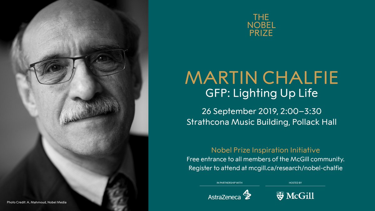 McGill_VPRI's tweet photo. R+I is delighted to welcome Dr. Martin Chalfie, awarded the Nobel Prize in Chemistry in 2008, to our campus as part of the first Canadian Nobel Prize Inspiration Initiative. Public Lecture September 26 #NPII @NobelPrizeII @AstraZenecaCA https://t.co/zETSDnrZMP https://t.co/Xxx6fq27yX