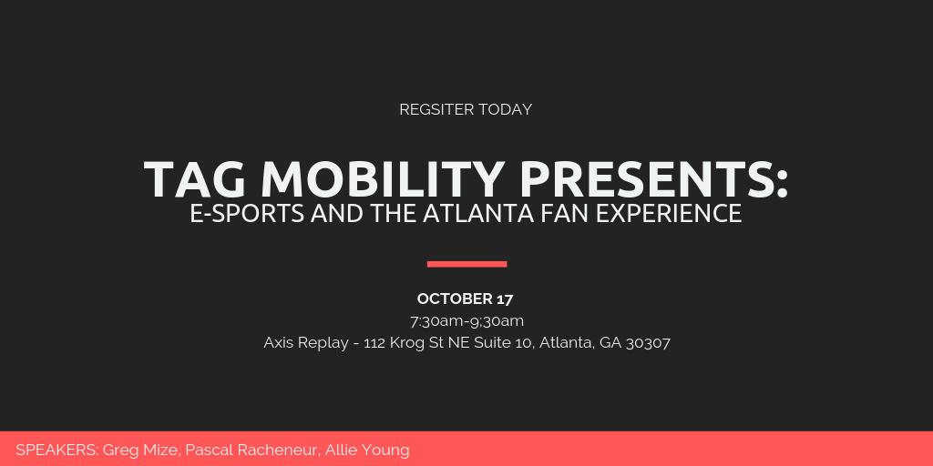SAVE THE DATE! Join <a href="/TAGMobility/">TAG Mobility Society</a> &amp; a panel of experts on 10/17 to learn how Atlanta's sports teams, corporations, and gamers are helping grow the #eSports industry. Register today: bit.ly/2lqAR6o

<a href="/axisreplay/">AXR Edge, formerly Axis Replay</a> <a href="/gmize/">Greg Mize</a> <a href="/alliebyoung/">Allie Young</a> #atlanta #gaming