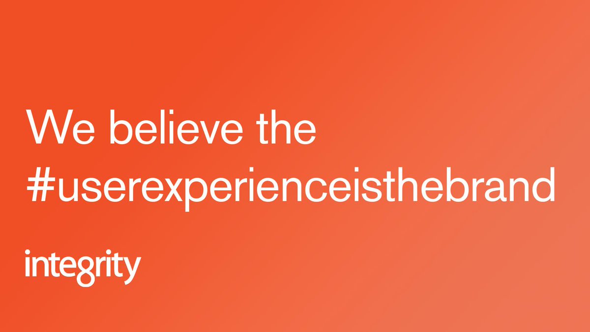 Integrity_XD's tweet photo. We live by these words: #userexperienceisthebrand https://t.co/3F4mMzd6FV