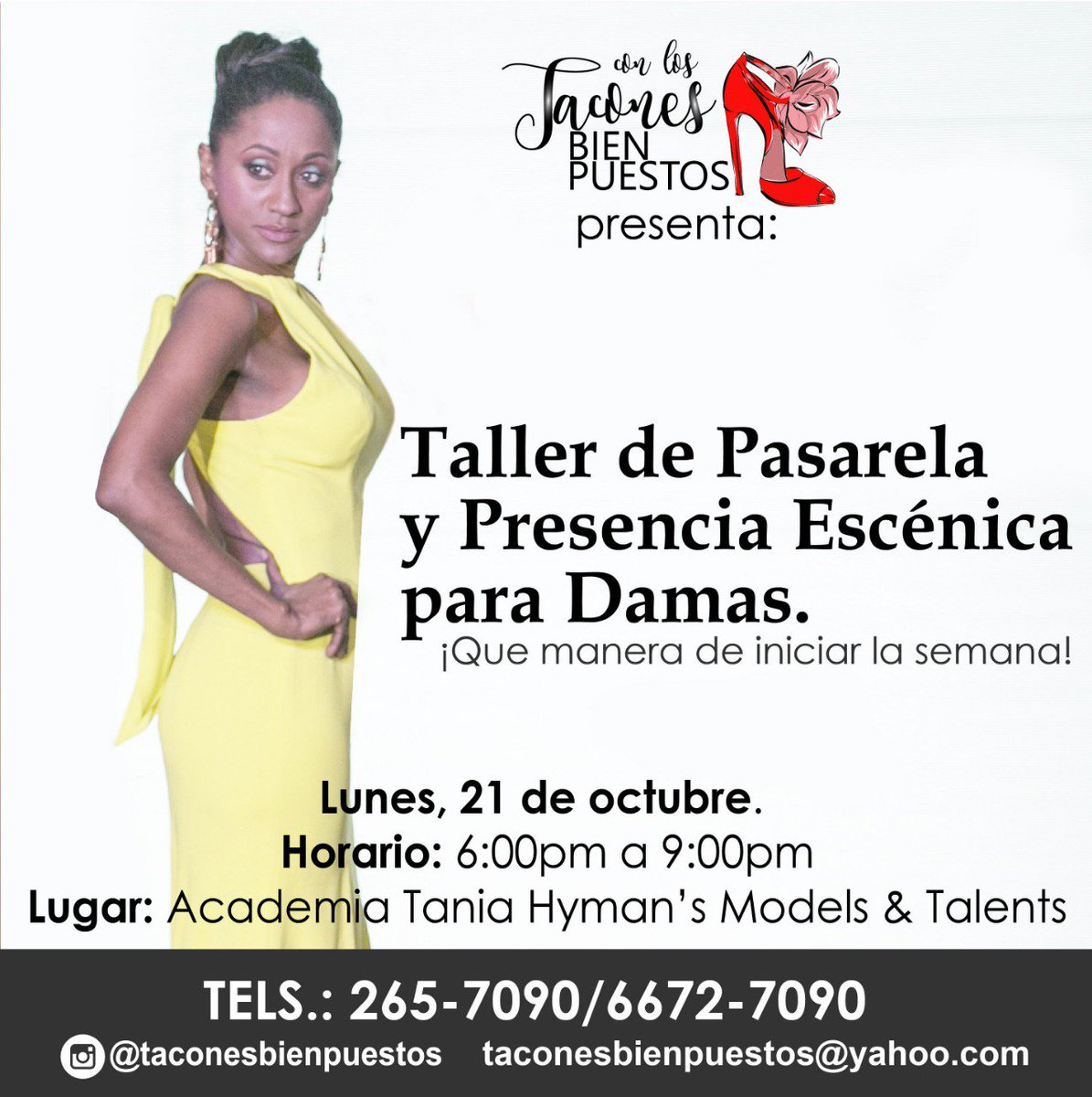 Taller de Pasarela y Presencia Escénica. Para mujeres de 30 años en adelante. Incluye certificado de Participación. Para Mayor información : 6672-7090.