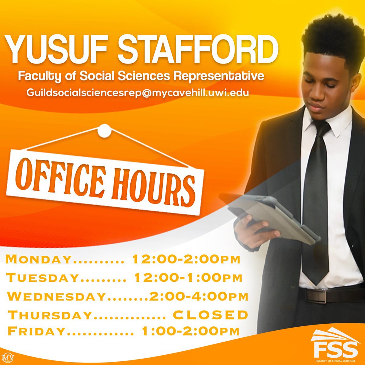 FSSCaveHill's tweet photo. #ORANGEUPDATE๐ฃ๐ฆโผ๏ธ
Please take note of the office hours for our Faculty of Social Sciences Representative
.
.
Yusuf Stafford
.
.
His office is located upstairs the Guild of Students Building๐
#weareSoSci
#OrangeNation
#IRepSosci https://t.co/d7qP0nzCl7