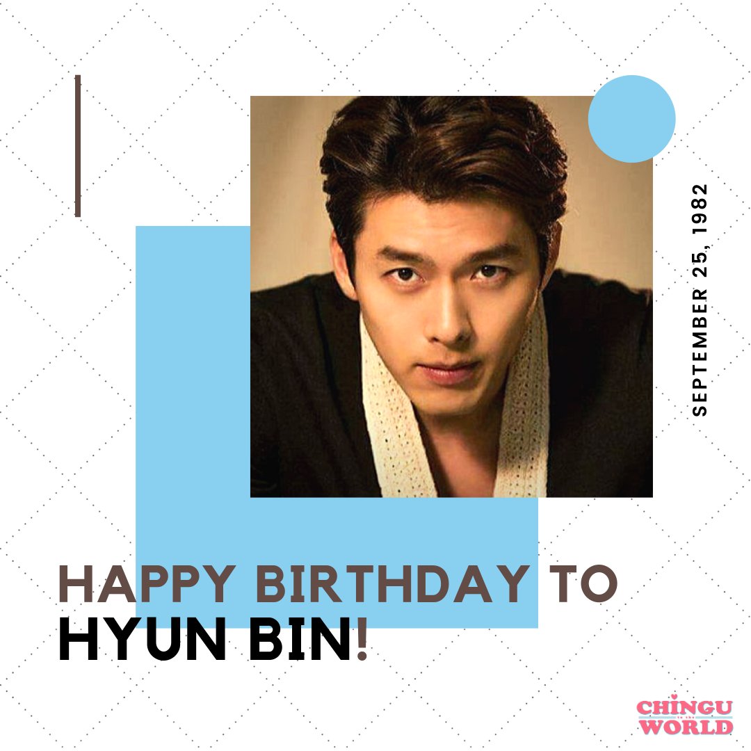 Happy birthday to one of the most promising and remarkable actors in South Korea, Hyun Bin!  