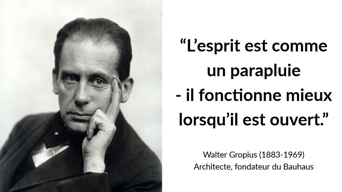 تويتر Bibliotheque Des Sciences Et De L Industrie على تويتر L Esprit Est Comme Un Parapluie Il Fonctionne Mieux Lorsqu Il Est Ouvert Walter Gropius 18 1969 Architecte Fondateur Du Bauhaus Citation Architecture Bauhaus