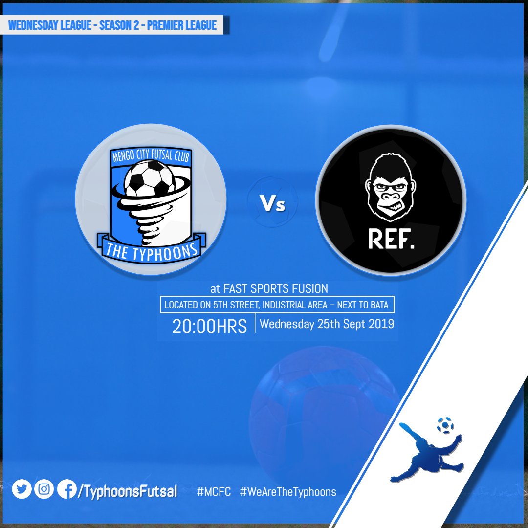 TyphoonsFutsal's tweet photo. WEDNESDAY LEAGUE - SEASON 2 - PREMIER LEAGUE continues, today we take on @RefLivingraw Team

Can they stand in the way of the 🌪️🌪️?

come witness the⚽️action tonight EAT 20:00HRS at Fast Sports Fusion.

#MCFC #WeAreTheTyphoons https://t.co/FCM9dT9H1u
