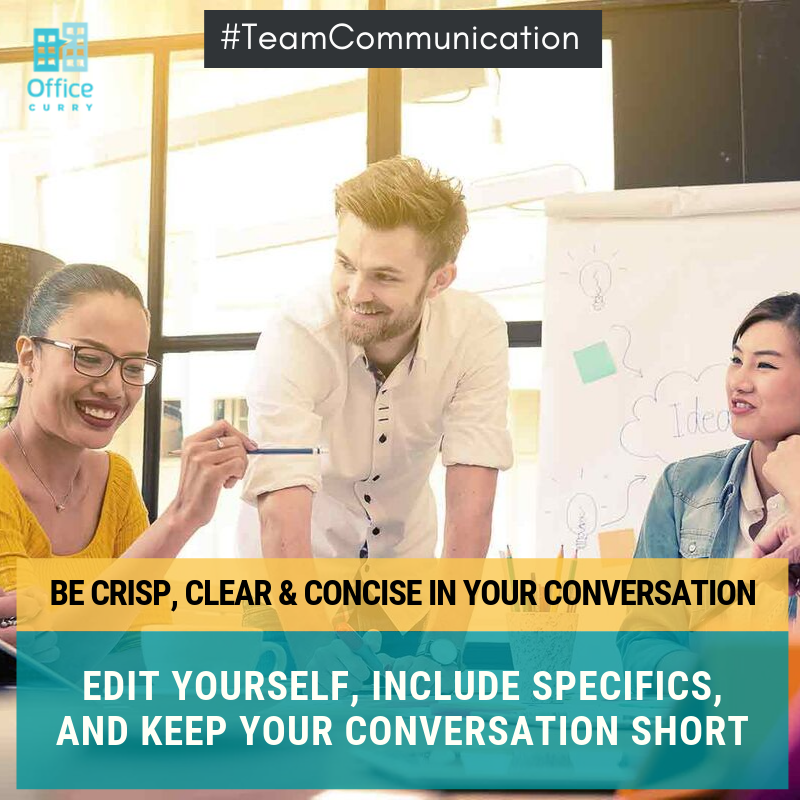 OfficeCurry's tweet photo. How to communicate most effectively at work?
>Make the most important point in the beginning
>Keep your spirits high and attitude right.
>Be crisp, clear and concise 
>Adopt #communicationtools to #collaborate.

#Teammeeting #teamcommunication #teamleader #leadershiptips https://t.co/NmXSvvKchR