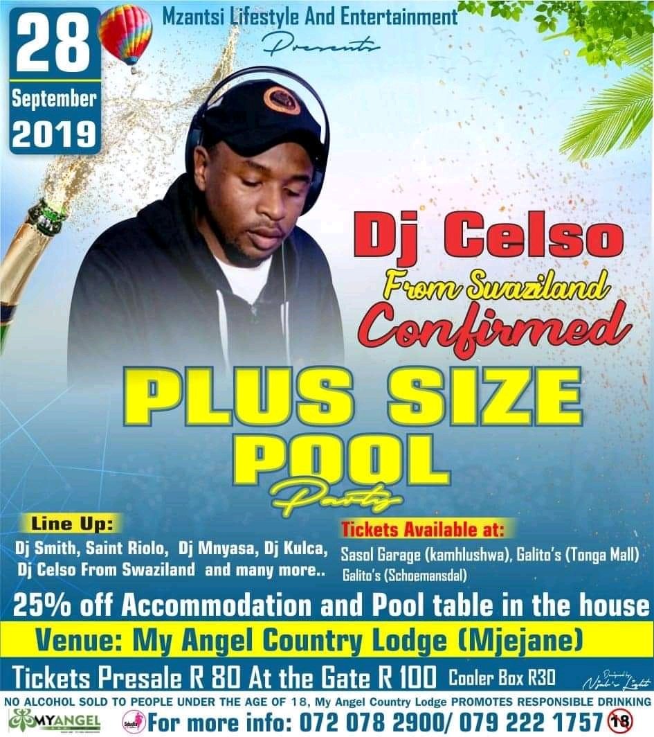 Catch Celso Of Soulful Minds at The Plus Size Pool Party taking place this Saturday at My Angel Country Club (Mjejane, Mpumalanga)
Good Music shall be served.