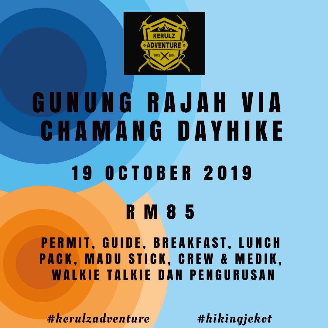 Kerulz Adventure On Twitter Hacam Adv 2019 1039 Ppalm 10 0036 Gunung Rajah Via Chamang Dayhike 19 10 2019 Sabtu Rm85 Boleh Pm Babah Atau Ina Jika Berminat Babah Https T Co Dbcftgsfzk Ina
