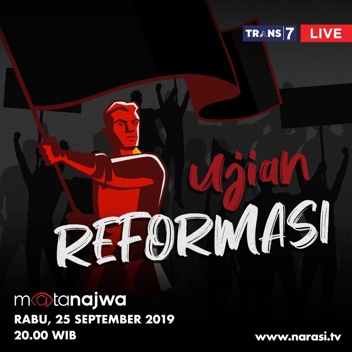 MataNajwa's tweet photo. @TRANS7 Gaung #ReformasiDikorupsi terus bergema, akankah pemerintah &amp; anggota dewan mendengar seruan rakyat? Bagaimana mahasiswa bersama elemen masyarakat mengawal penentuan kebijakan ke depan? 

#MataNajwa: "Ujian Reformasi". Malam ini LIVE 20.00 WIB @TRANS7
#MataNajwaUjianReformasi https://t.co/jbfPWzGz9O