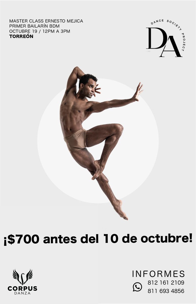 Corpus_Danza's tweet photo. #Torreon | Promoción especial 

Master Class con Ernesto Mejica (Bailarín Principal del Ballet de Monterrey) ✨

$700 ¡Hasta el 10 de octubre! 
📷 Carlos Quezada https://t.co/vJEwyANgOR