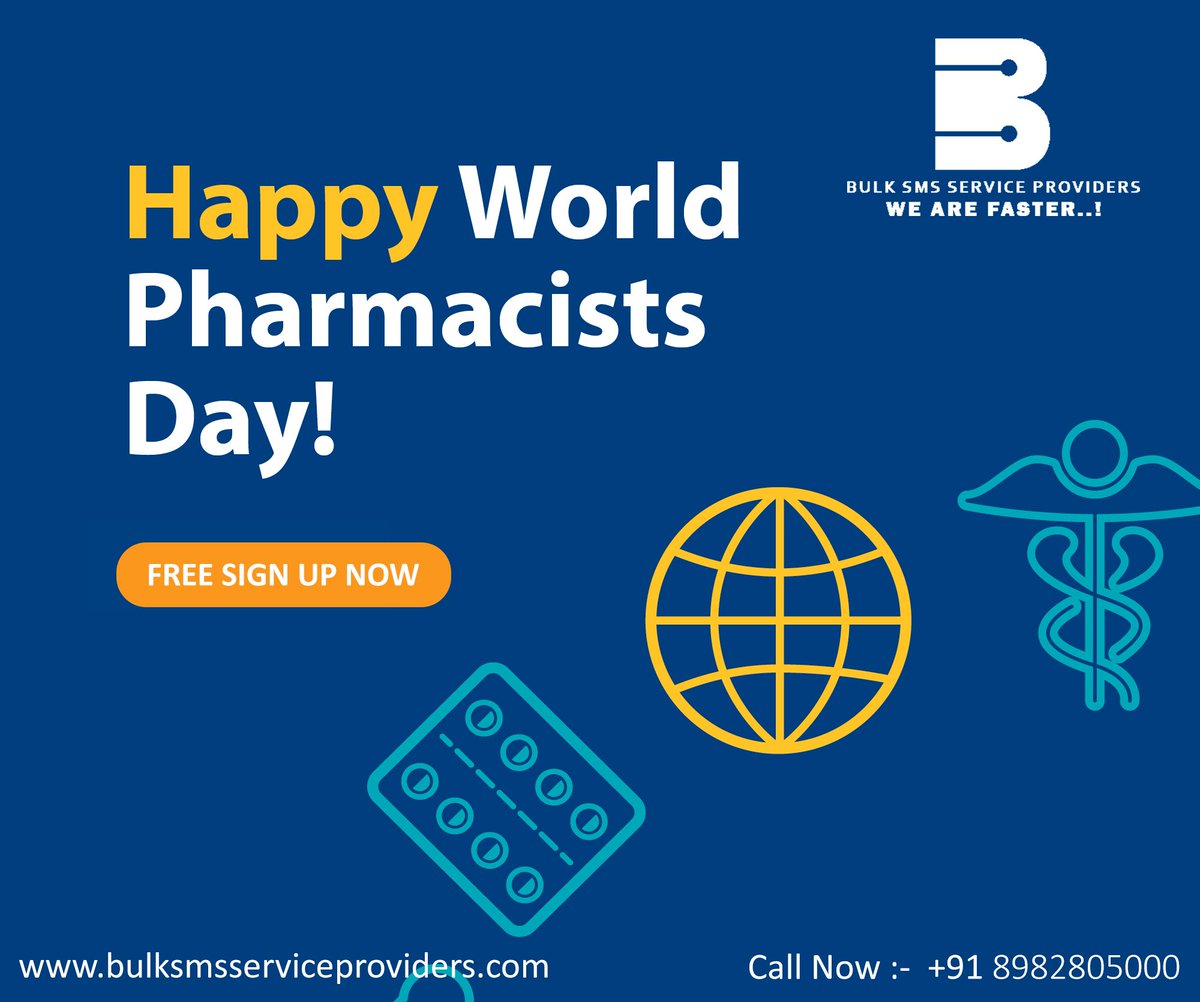 #worldpharmacistday2019.Contact for #bulksms Call us:8982805000.#freesignupnow at :bulksmsserviceproviders.com/sign-up