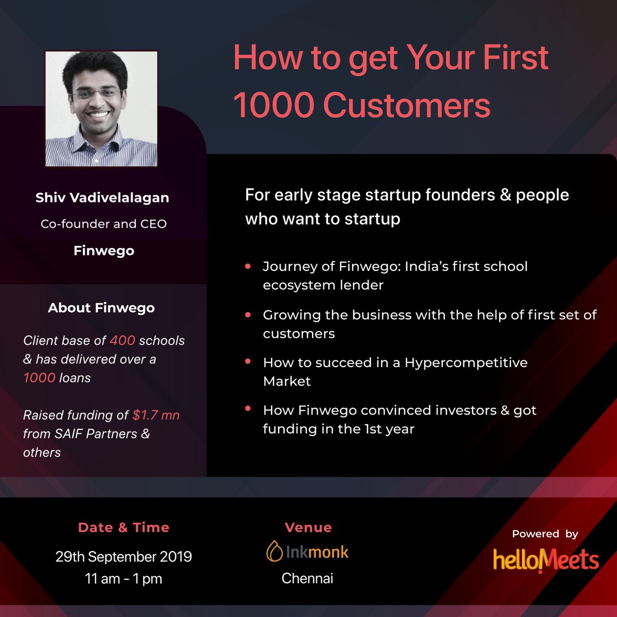 hellomeets's tweet photo. For early stage founders &amp; people looking to start up in #Chennai
 
"How to get your First 1000 Customers" with @shankarshiv, Co-founder &amp; CEO @finwego at the @theinkmonk office this Sunday!!

Register here: https://t.co/Yrg2iYmjRX   

#HelloMeets
@isaacjohnwesley @SAIFPartners https://t.co/UmJVfRtsid