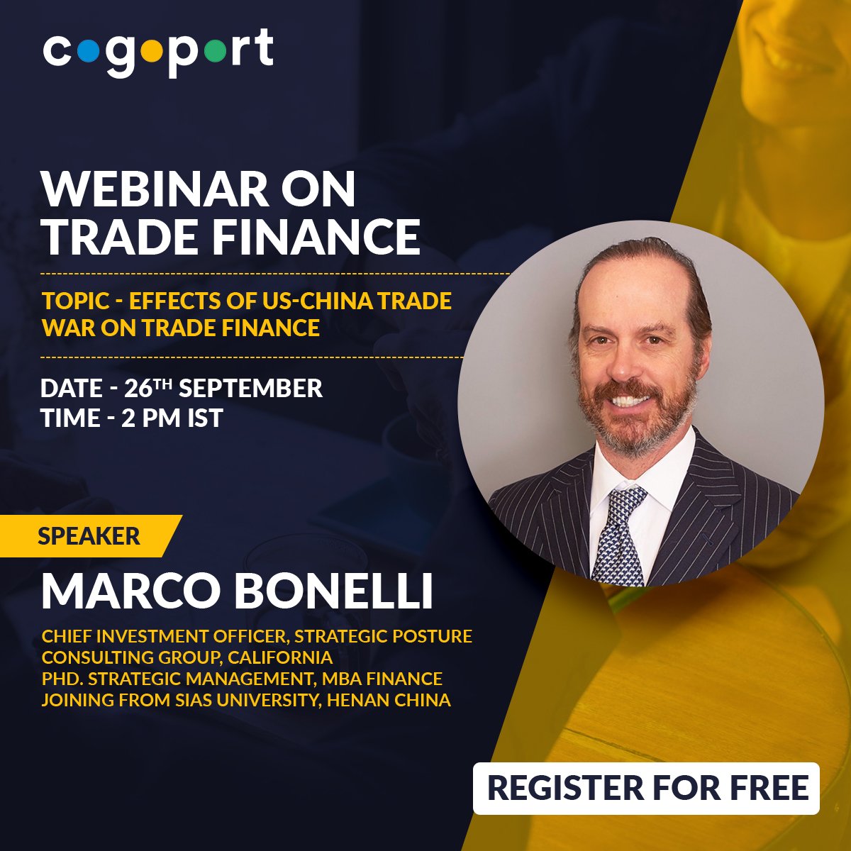 Cogoport's tweet photo. Join us tomorrow for "The effects of US-CHINA trade war on Trade Finance" webinar with Marco Bonelli, Chief Investment Officer at Strategic Posture Consulting Group, California. Head to the link to register for free. https://t.co/JJoLbCFJho #webinar #finance #TradeWar #US #China https://t.co/IapSEFQKNK