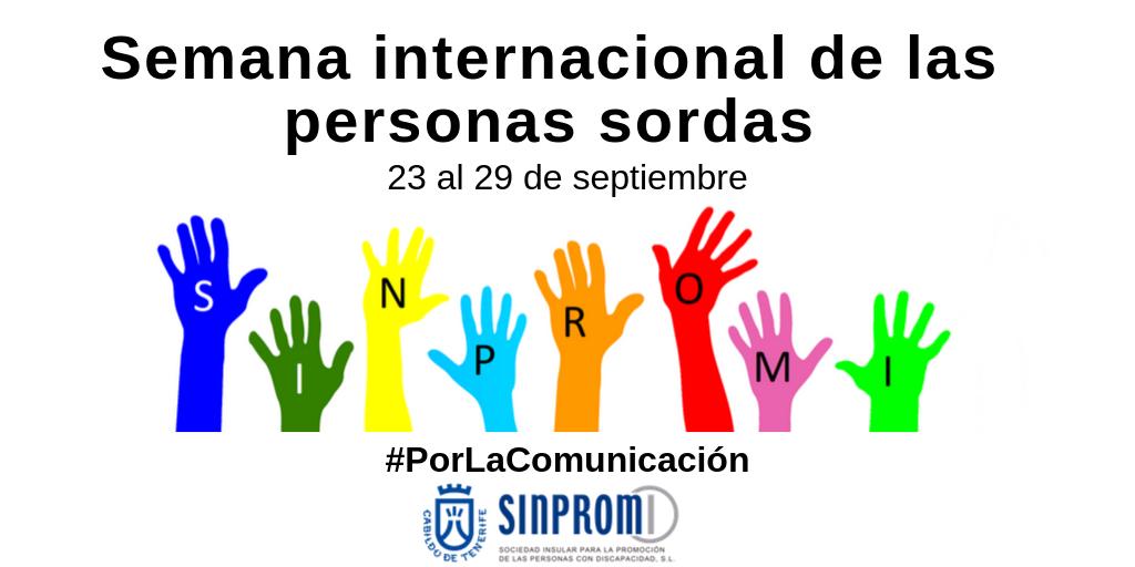 Sinpromi's tweet photo. Semana Internacional de las Personas Sordas, del 23 al 29 septiembre #lacausaquenosune . Participa en las diferentes actividades organizadas #inclusión #DIPS2019 @FASICAN96 #asorte #personassordas Información https://t.co/Ogobhe0rau https://t.co/2u1NIBqmPe