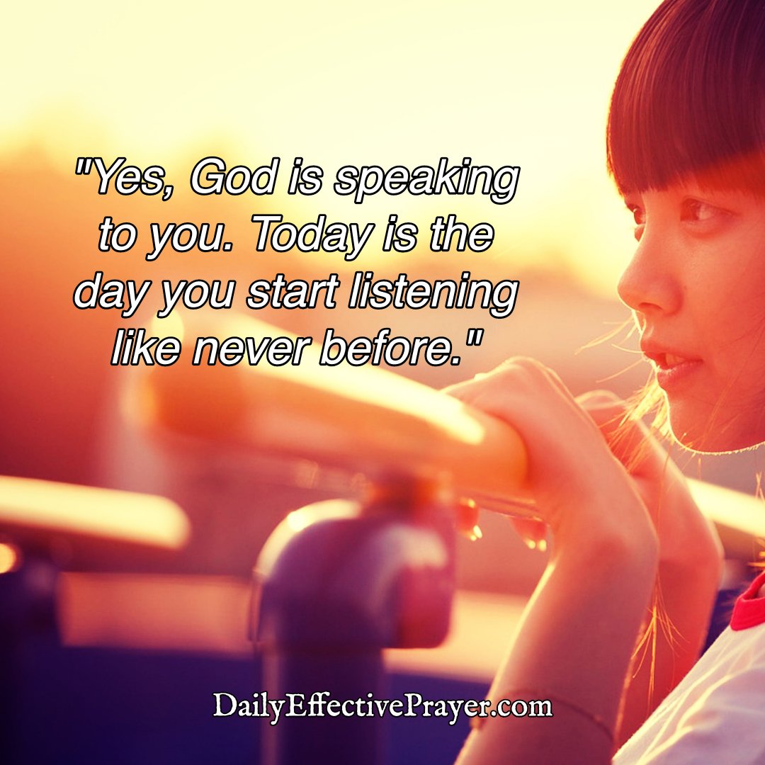 DailyEffectiveP's tweet image. "Yes, God is speaking to you. Today is the day you start listening like never before." #godisspeaking #prayandlisten #godhassomethingtosaytoyou