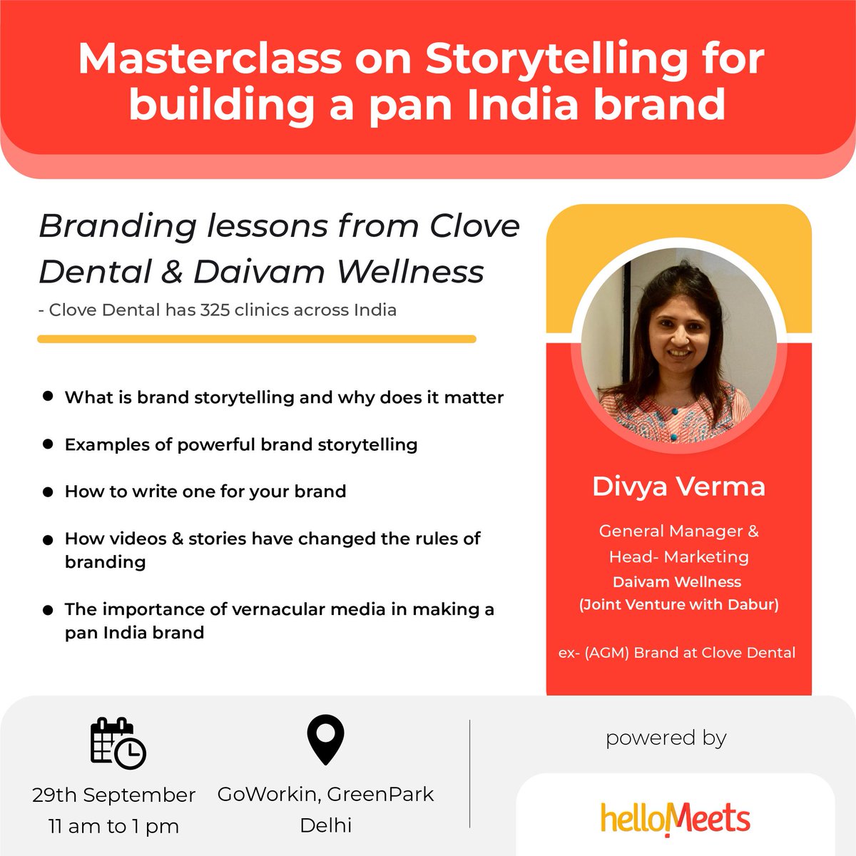 hellomeets's tweet image. Masterclass on #Storytelling for building a pan India brand with Divya Verma, General Manager &amp;amp; Head-Marketing of @DaivamWellness_  this Sunday in Delhi 😀

Also learn some #BrandingLessons from @Clove_Dental &amp;amp; Daivam Wellness!

Register here: bit.ly/2lKYYMJ