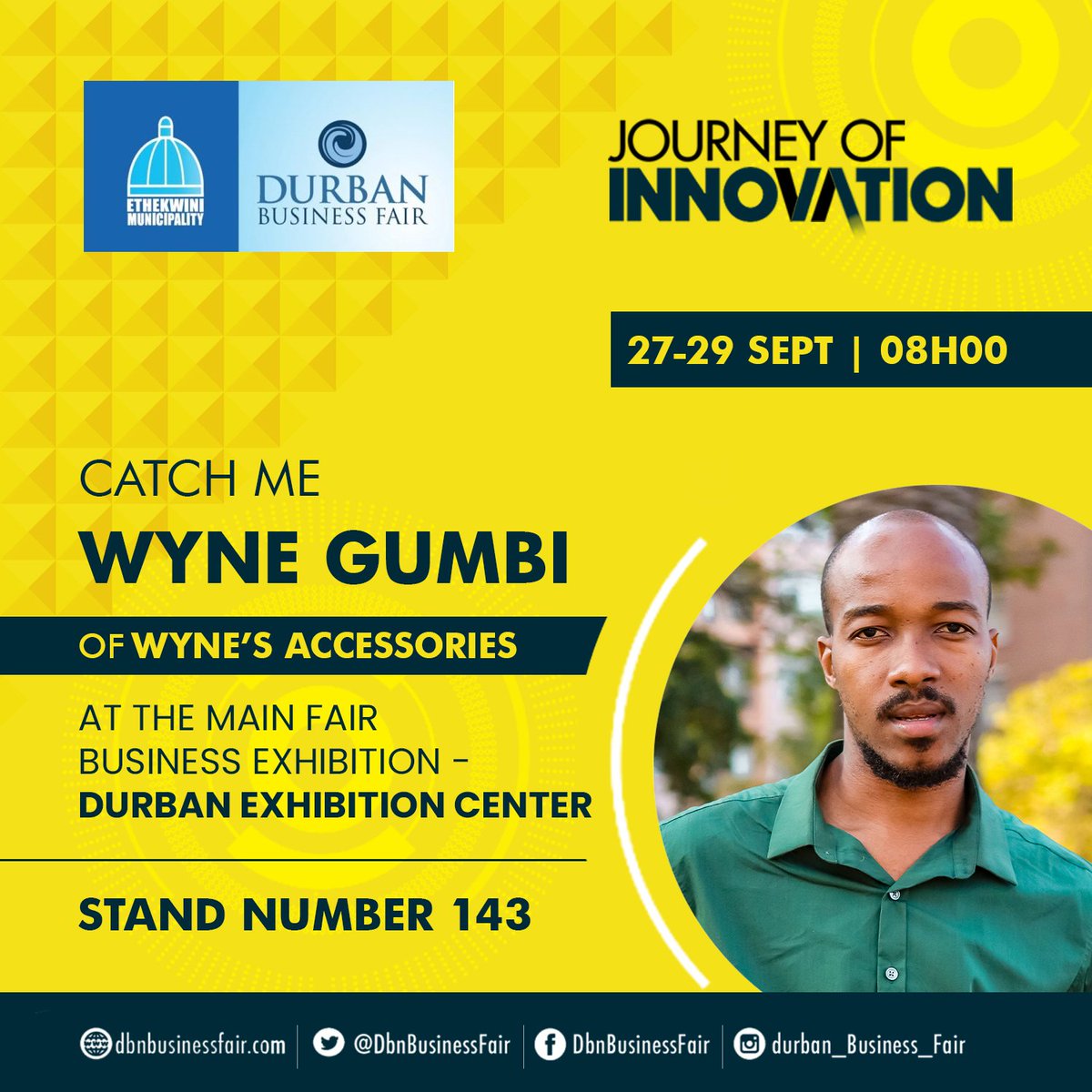 Greetings

@WynesA_  will be at the @DBNBusinessFair please do come through to show me some love and support 🙏🏾.

 Stand Number 143

@IkhonoComms
@eThekwiniM

#DBF21 #Innovation #supportlocal