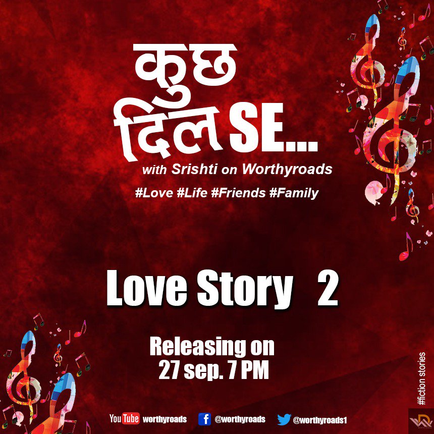 worthyroads1's tweet image. m.facebook.com/story.php?stor…
After the wonderful feedback on 'Kuch Dil Se' Love Story 1.. We are ready to rock with a new love story...

Are you people excited!
#KuchDilSe #KuchDilSewithSrishti #Lovestories #Loveangle #fiction #Fictionstories #worthyroads #Newstory