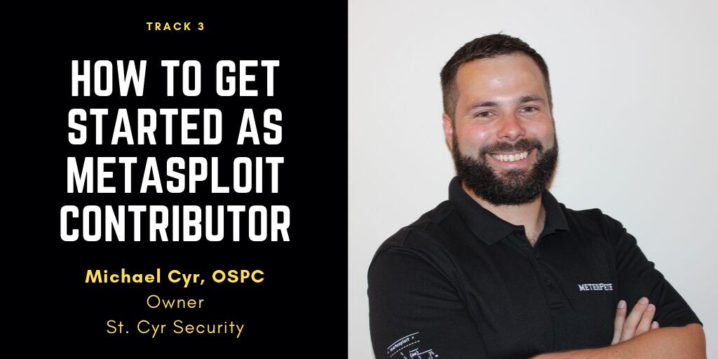 St. Cyr Security owner Michael Cyr will show you how to get started as a Metasploit contributor.
#BSidesHBurg #BSides BSidesHarrisburg.com