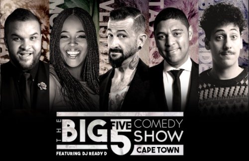 Big 5 Comedy 5 of our country's top comedians will entertain you. DJ Ready D will also be in the mix comedians: @fortyshort @schalkiebez @TheStuartTaylor @tumi_morake @JasonGoliath when: 02 Nov where: @GrandWestSA @Bianm88 @chez_dros @Debra_PH @Farzaanah1 capestop.co.za/stage.html
