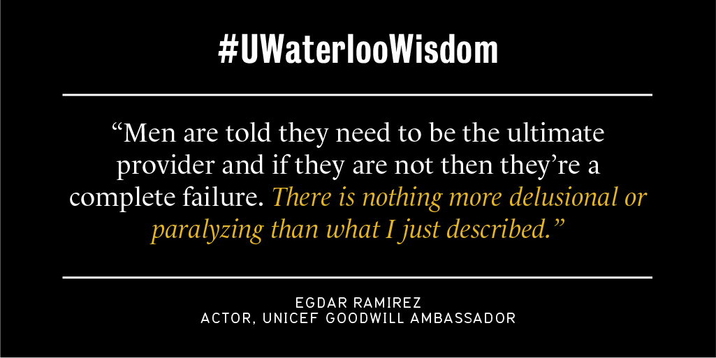 UWaterloo's tweet photo. Our #UWaterloo #WednesdayWisdom is from @edgarramirez25, who was a part of the @HeForShe #GetFreeTour that came to campus to mobilize for #genderequality. In case you missed it, learn more about the event in our recap: https://t.co/IPfT4ystIM https://t.co/0NmYcISnhL