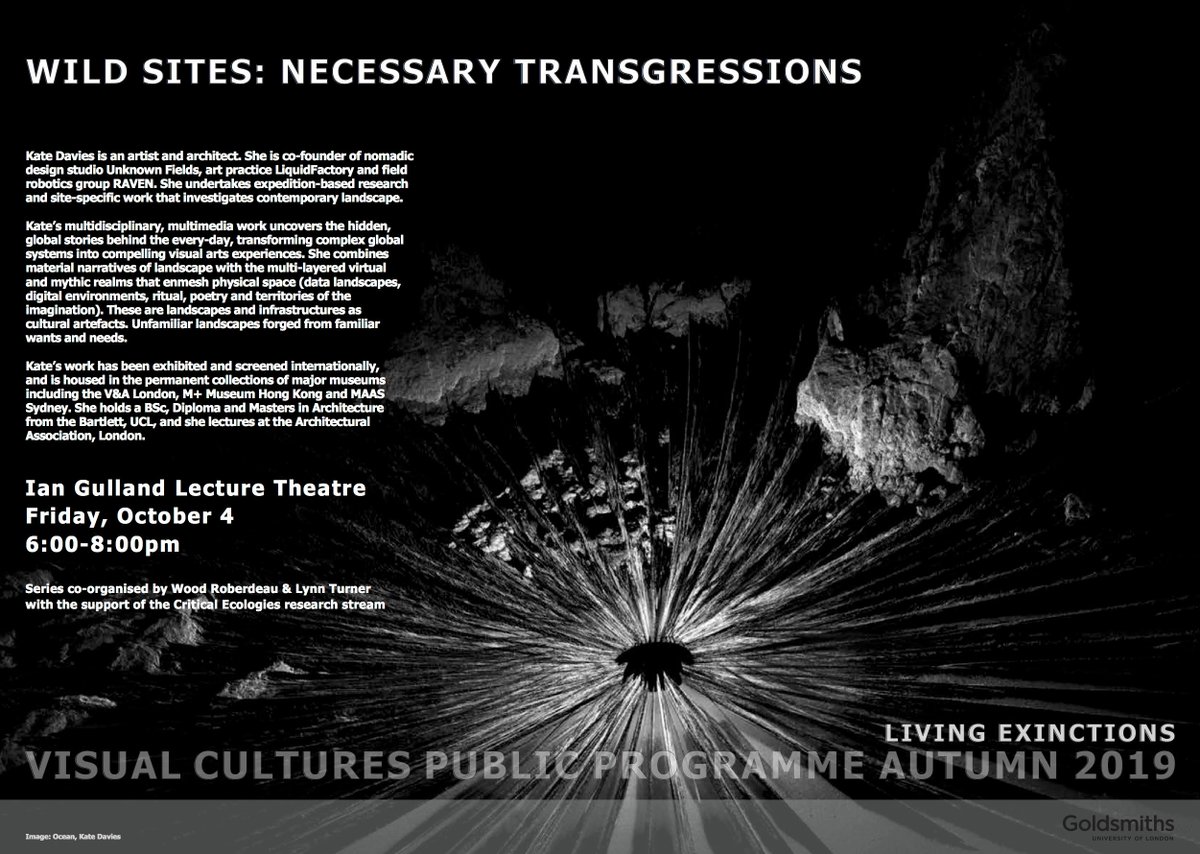 turner_radio's tweet photo. First up in the @Viscult @GoldsmithsUoL autumn public programme on #LivingExtinctions will be Kate Davies @unknownfields
Please note that unusually we are on a Friday 6-8pm! https://t.co/NAiBG3gHcA