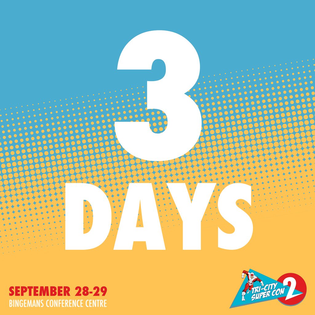 3 more sleeps until Tri-City Super Con! Which guests are you most excited to see?  #tricitysupercon #kitchener #comiccon