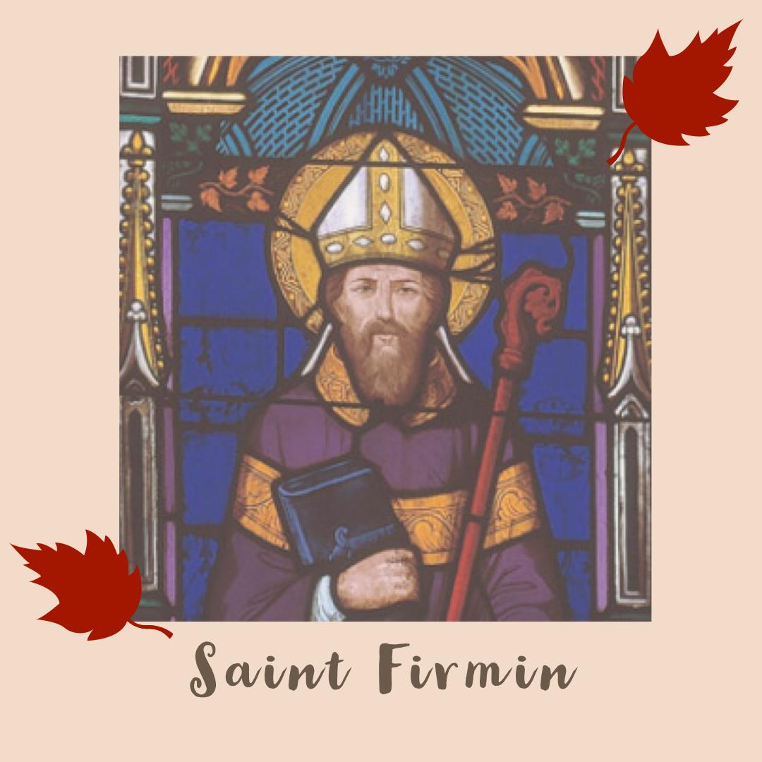 Firmin à vingt-sept ans reçut le sacre épiscopal, évangélisa l'Aquitaine, l'Auvergne, le Beauvais et s'en fut à Amiens. C'est là qu'il fut arrêté et discrètement assassiné par le gouverneur païen qui craignait les trop nombreux chrétiens de la région.