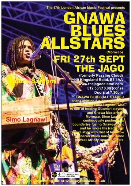 Friday 27th September gonna be huge night #GnawaBluesallstars #LondonAfricanmusicfestival  #TheJago 
facebook.com/events/8995933…
Don’t forget to share with us &amp; tell your friends too about it more 🔥🔥🔥🔥🔥 <a href="/SLagnawi/">S.I.M.O @SLagnawi</a> <a href="/GBluesallstars/">Gnawa Blues All Stars</a> <a href="/thejagodalston/">The Jago</a>