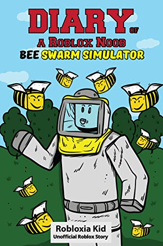 Pdf Roblox Books Diary Of A Roblox Noob Bee Swarm Simulator By Robl - download epub roblox books diary of a roblox noob the