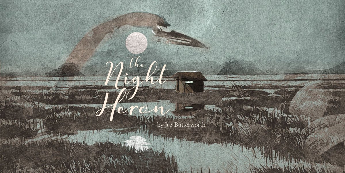 We're performing this wonderful play – The Night Heron by Jez Butterworth <a href="/SLTheatre/">South London Theatre</a> from 8-12 October.