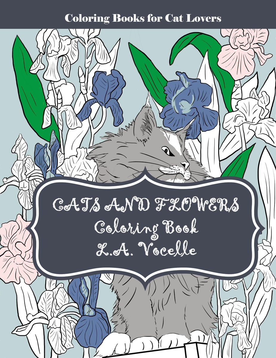 TheGreatCat1's tweet photo. Love coloring cats? Love flowers? Then this is the book for you. Find it here: https://t.co/sxJX4aLnV5
#cats #catcoloring #coloringbook #coloring https://t.co/8LUDJfM1Nr